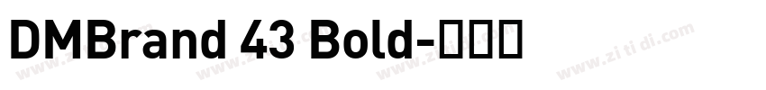 DMBrand 43 Bold字体转换